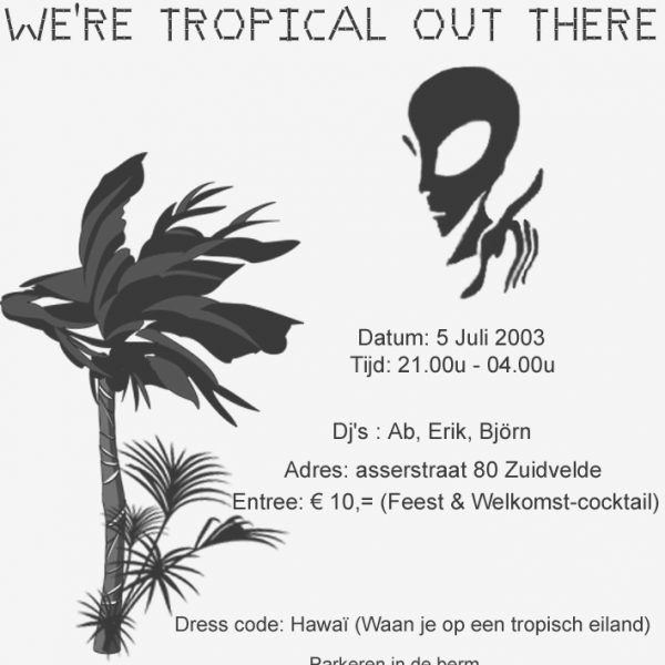2003 We’re Tropical Out There