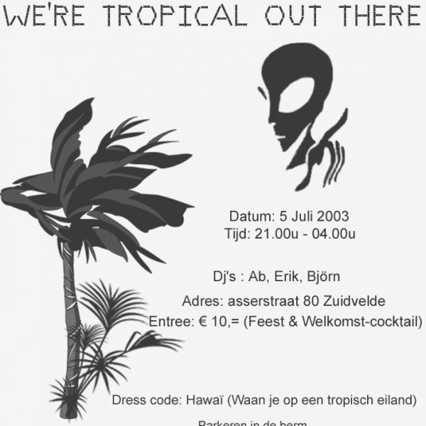 2003 We’re Tropical Out There
